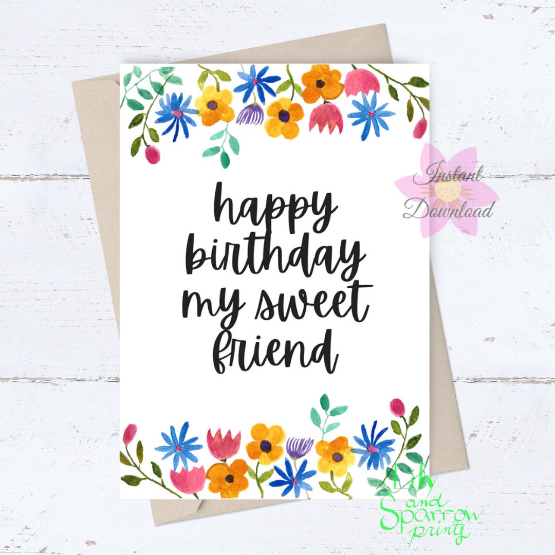 PRINTABLE Birthday Card for Friend Happy Birthday My Sweet - Etsy