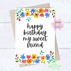 AFDRUKBARE verjaardagskaart voor vriend, gelukkige verjaardag mijn lieve vriend, vriendschap groet, bloemenrand, digitale DOWNLOAD kaart voor haar