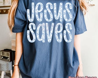 Spring Jesus Saves Png Vintage Christian Design Praise Him Christian Design Jesus Faith Sublimation Christian Png Religious Design