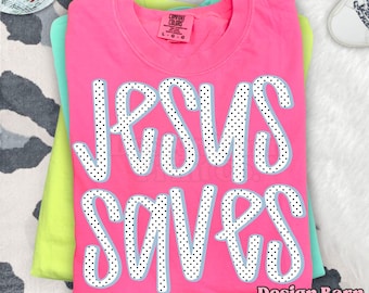 Jesus Saves Png Polka Dot Christian Design Praise Him Christian Design Jesus Faith Sublimation Christian Png Religious Design
