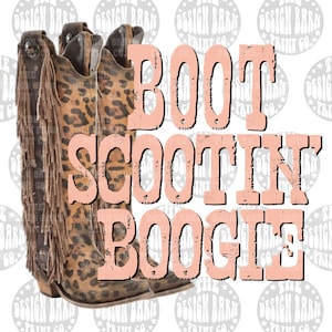 DIGITALER Boot Scootin 'Boogie Design Sofortiger Download Südlichen PNG Western Sublimation Design Digitale Datei Country Music Design