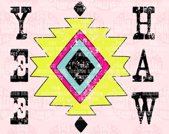 DIGITAL, Yee Haw Png, Western Png, Cute Western Design, Cowgirl Png, Navajo Png, Country png, Western Shirt Design, Howdy Png
