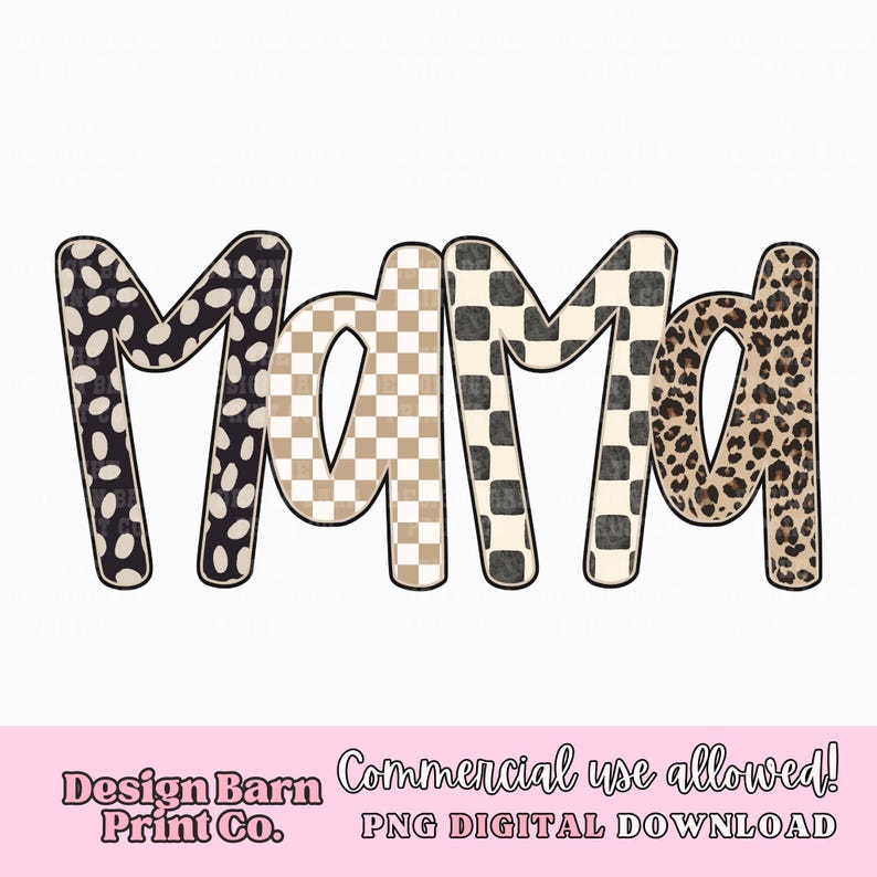 K&ouml;nnte beinhalten: Das Wort "MAMA" in einer dekorativen Schriftart. Jeder Buchstabe hat ein anderes Muster: schwarz-wei&szlig;e Punkte, beige und wei&szlig; kariert, schwarz und wei&szlig; kariert und Leopardenmuster. Das Design befindet sich auf wei&szlig;em Hintergrund.