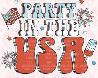 Fourth of July PNG File Sublimation art digital download PNG art America png Sublimation Patriotic png Party In The Usa Png Retro Png