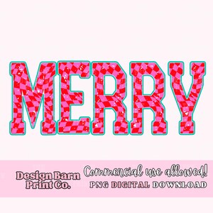 May include: A digital download of a graphic design featuring the word "MERRY" in a red and pink checkered pattern with a teal outline. The design is perfect for creating holiday crafts, cards, and decorations.