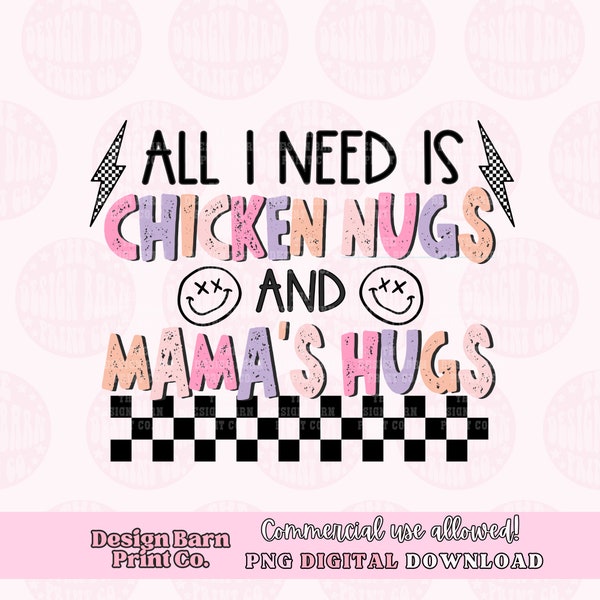 DIGITAL Chicken Nugs Mama Hugs PNG File Sublimation Kids PNG art Cute Png Children's Png Sublimation Design Mama Png Toddler Png