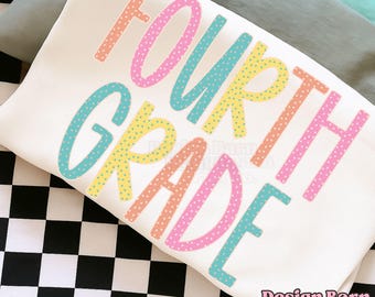 Fourth Grade Polka Dot Png Back To School Design School Grades