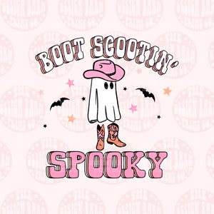 DIGITAL Boot Scootin' Spooky Png Country Halloween Design Halloween Png Sublimation Art Ghost Png Sublimation Designs Spooky Design
