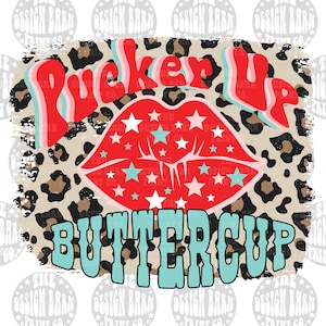 Pucker up Buttercup PNG File Western Png Digital Download PNG Art ...