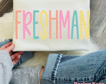 Freshman High School Polka Dot Png Back To School Design School Grades Design
