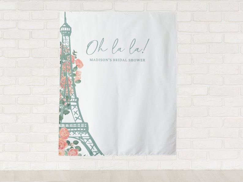 Oh La La Eiffel Tower Custom Shower Backdrop Personalized Bridal Shower or Bachelorette Party Photo Booth Green