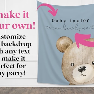 Może przedstawiać: Jasnoniebieskie tło z ilustracją misia i napisem "baby taylor we can bearly wait!". Tło zawiera r&oacute;wnież tekst "make it your own! customize any backdrop with any text to make it perfect for any party!"