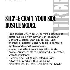 Puede incluir: Un gr&aacute;fico de texto en blanco y negro con el t&iacute;tulo "STEP 3: CRAFT YOUR SIDE HUSTLE MODEL" y una lista de cuatro formas de usar la IA para crear un negocio secundario: Freelancing, Creaci&oacute;n de contenido, Productos digitales y Comercio electr&oacute;nico.