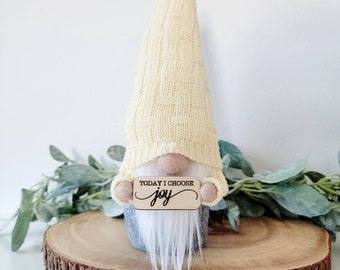 Today I Choose Joy, Inspirational Gnome, Uplifting Gift, Choose Happiness