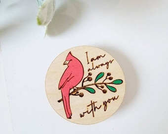 Cardinal Magnet, Memorial Magnet, I am always with you Memorial Gift