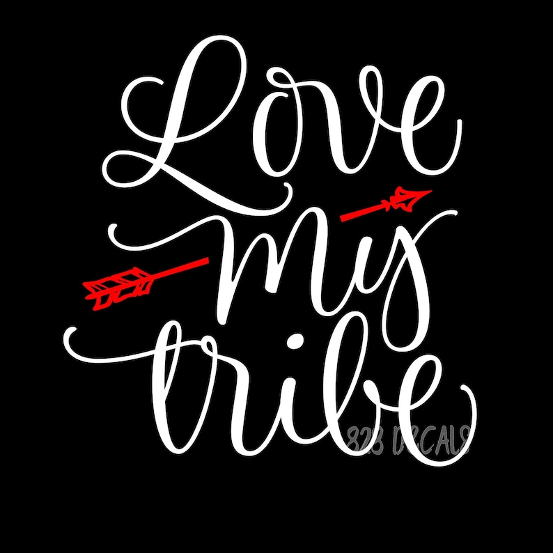 Love My Tribe Arrow Decal Sticker Vinyl Cling Car Truck Camper