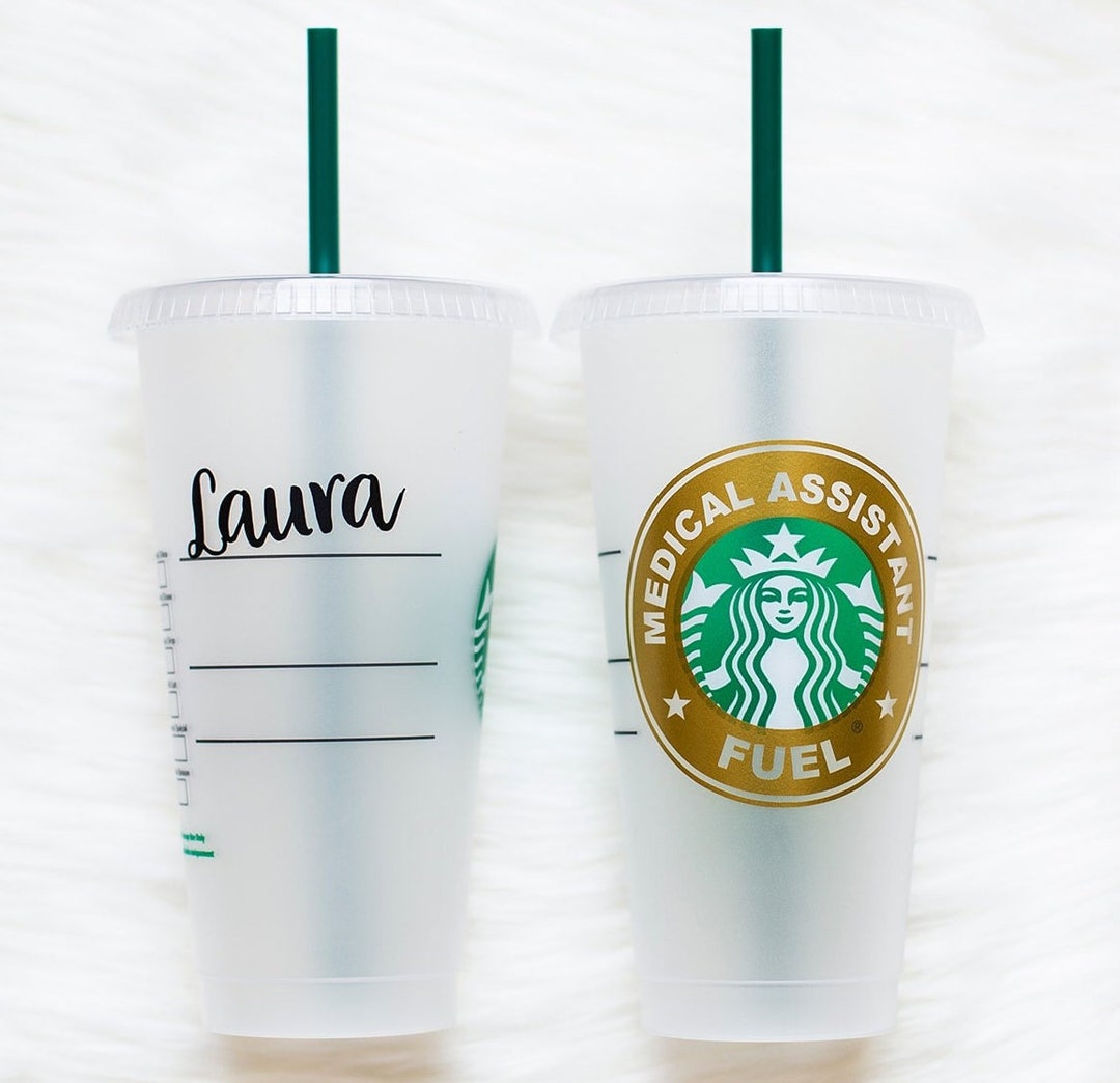Medical Assistant Fuel Starbucks Custom Cold Cup. Medical Assistant