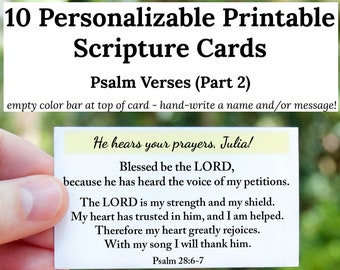 10 Personalizable Printable PSALM Scripture Cards -Personalized Collection #4- INSTANT DOWNLOAD, 2x3.5 Encouraging Psalm Bible Verse Cards