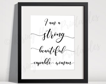 Fuerte hermosa cita capaz -DESCARGA INSTANTÁNEA, Mujer auto-empoderamiento soy una mujer capaz arte imprimible 5x7 8x10 11x14 16x20 Jpg