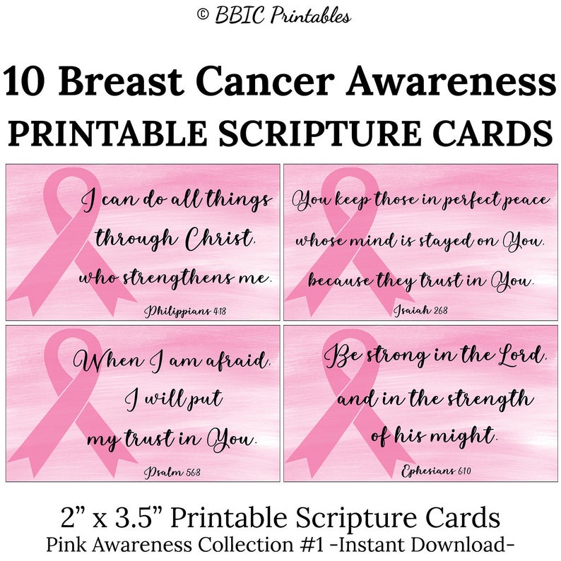 May include: Ten printable scripture cards with pink ribbons and inspirational quotes about faith and strength. The cards are 2 inches by 3.5 inches and are part of a pink awareness collection.