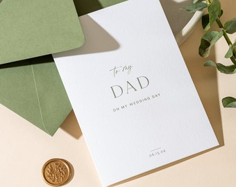 To my Dad on my Wedding Day Card, On-the-Day Wedding Cards, To my Dad, Wedding Day Card, Wedding Card with Envelope & Wax Seal
