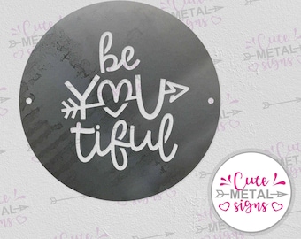 Metal Sign - BeYouTiful Round Metal Sign - Cute Metal Signs BeYouTiful Metal Sign