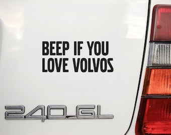 Stickers for Volvo, Volvo Car Sticker, Beep If You Love Volvos, volvo car decal, vinyl sticker, Bumper sticker, New Sticker rear window, 240