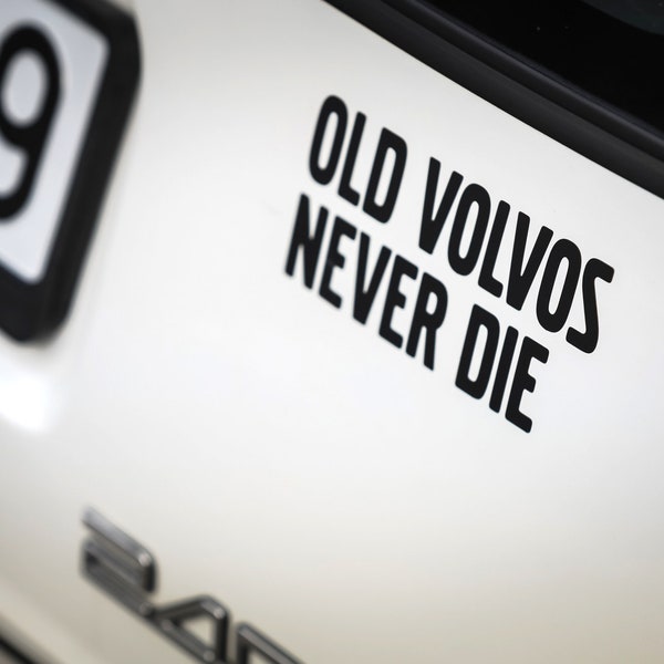 Stickers for Volvo, Volvo Car Sticker, Old Volvos Never Die sticker, volvo car decal, vinyl sticker, Bumper sticker, New Sticker rear window