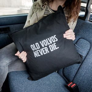 Raw Cotton Volvo car pillowcase, car acessories pillow, car decor, Old Volvo Never Die, husband Hubby gift, driver pillow, queen king pillow