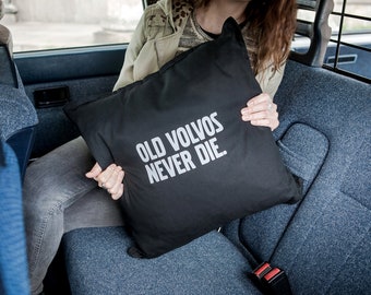 Raw Cotton Volvo car pillowcase, car acessories pillow, car decor, Old Volvo Never Die, husband Hubby gift, driver pillow, queen king pillow