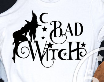 Bad Witch Halloween Wiccan SVG PNG Cut File for Cricut Silhouette  Wood Signs Sublimation Stickers Tshirts Fall Occult Mugs