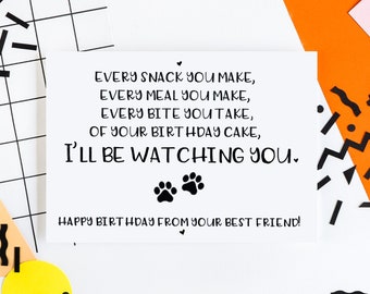 Happy Birthday from your Best Friend - Birthday Card from the dog! ***Free UK Shipping***