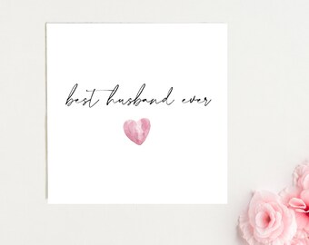 Best Husband/Wife/Girlfriend/Boyfriend Ever - Custom Valentines / Anniversary Card ***Free UK Shipping***