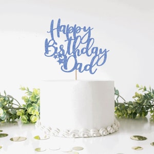 Happy Birthday Dad Cake Topper      