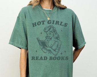 Hot Girls Read Books Comfort Colors T-Shirt, Retro Vintage Bookish Shirt, Book shirt for her, Dark Romance T shirt, Smut Reader, Romantasy