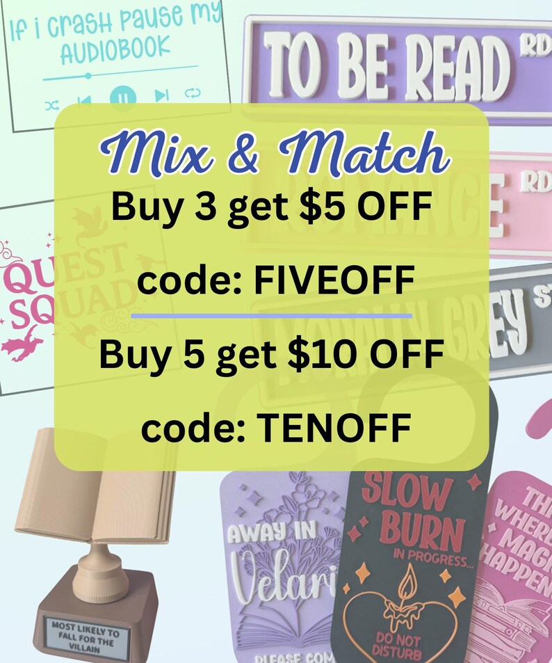 May include: A collection of decorative signs with various designs and text, including "To Be Read" and "Slow Burn." The signs are in different shapes and colors, with a central yellow sign promoting a "Mix & Match" offer.