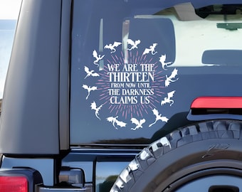 We are the Thirteen Throne of Glass Car Decal, UV 3D Sticker, Sarah J Maas Sticker TOG Manon Blackbeak Abraxos Wyvern Window Cling