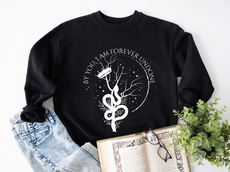 Cruel Prince Sweatshirt, By You Im Forever Undone Quote Crewneck, Holly Black Merch, Literary Sweatshirt, Wicked King Shirt image 3
