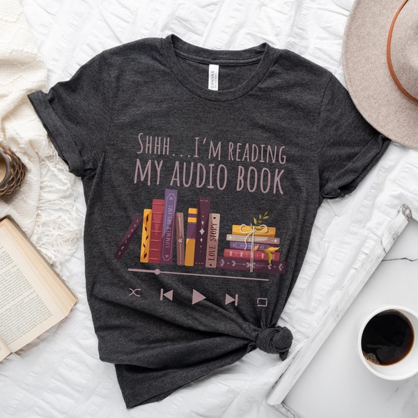 Shhh I’m reading my Audiobook T-shirt, Audiobook Lover Tshirt, Women’s Booklover Shirt, Literary Gift, Book Reader Shirt