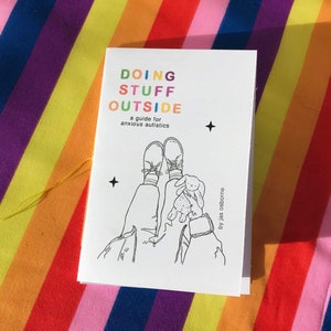 doing stuff outside ~ a guide for anxious autistics