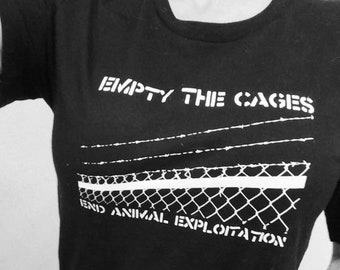 Empty The Cages, End Animal Exploitation Vegan Animal Rights Activism Protest T-Shirt Black Unisex Men's Women's