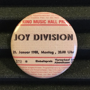 JOY DIVISION Concert Ticket Stub Pin Button Badge 2.25" Post-Punk Kino Music Hall Berlin Germany 1980
