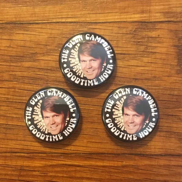 Glen Campbell Goodtime Hour Buttons Badges Pins (Set Of 3) Fan Club Button Lot