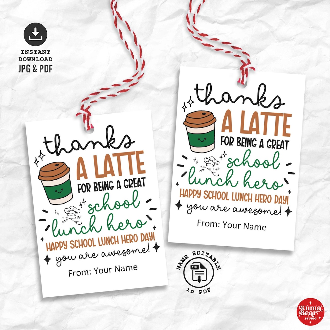 School Lunch Hero Gift Tag Printable, School Lunch Hero Appreciation ...