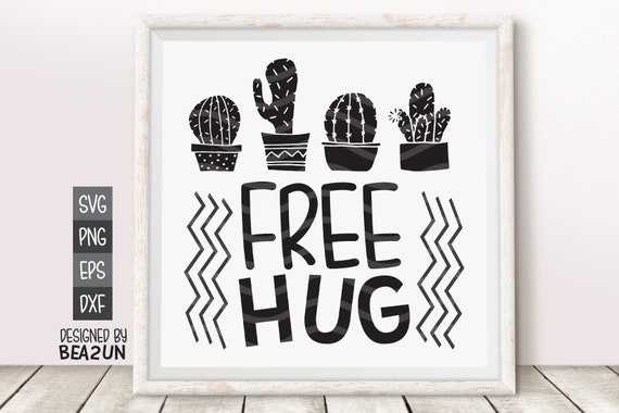 Download Free Free Hugs Svg Cactus Free Hug Svg Cactus Svg Cactus Quote Etsy SVG Cut Files