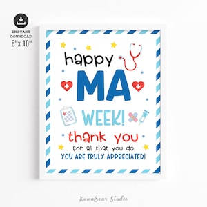 May include: A rectangular sign with a blue and white striped border featuring the text Happy MA WEEK! thank you for all that you do YOU ARE TRULY APPRECIATED! decorated with a red stethoscope, two red hearts, a medical clipboard, and a syringe.