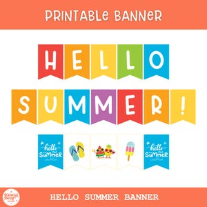 Peut inclure: Bannière imprimable colorée avec les mots « HELLO SUMMER » en lettres blanches sur des fanions individuels. La bannière comprend des illustrations sur le thème de l'été de tongs, de personnages de pastèques et de glaces. La bannière est conçue avec une esthétique vive et joyeuse.