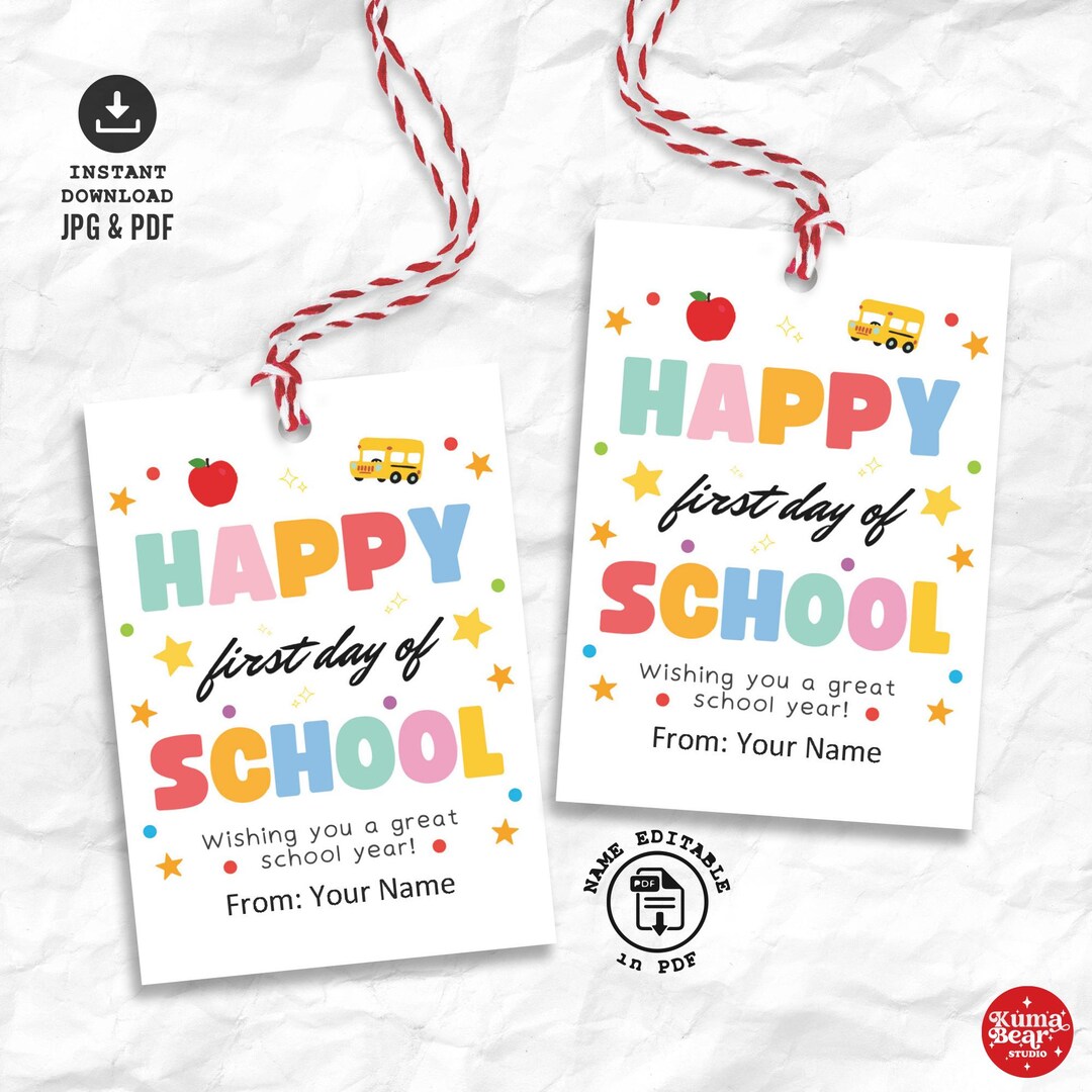 First Day of School Tag Printable, Back to School Gift Tag, First Day ...