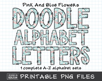 Pink And Blue Flowers Doodle Alphabet PNG, Floral PNG Letters, Flower Alphabet PNG, Vintage Flower Sublimation Design, Hand Drawn Letters