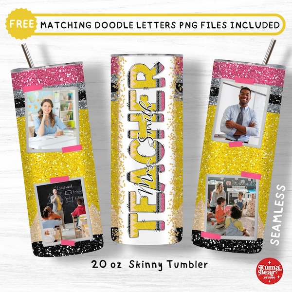 Teacher Tumbler Sublimation, Add Your Own Photo Teacher Tumbler, Glitter Pencil Tumbler Template, Personalized Teacher 20 oz Tumbler Wrap